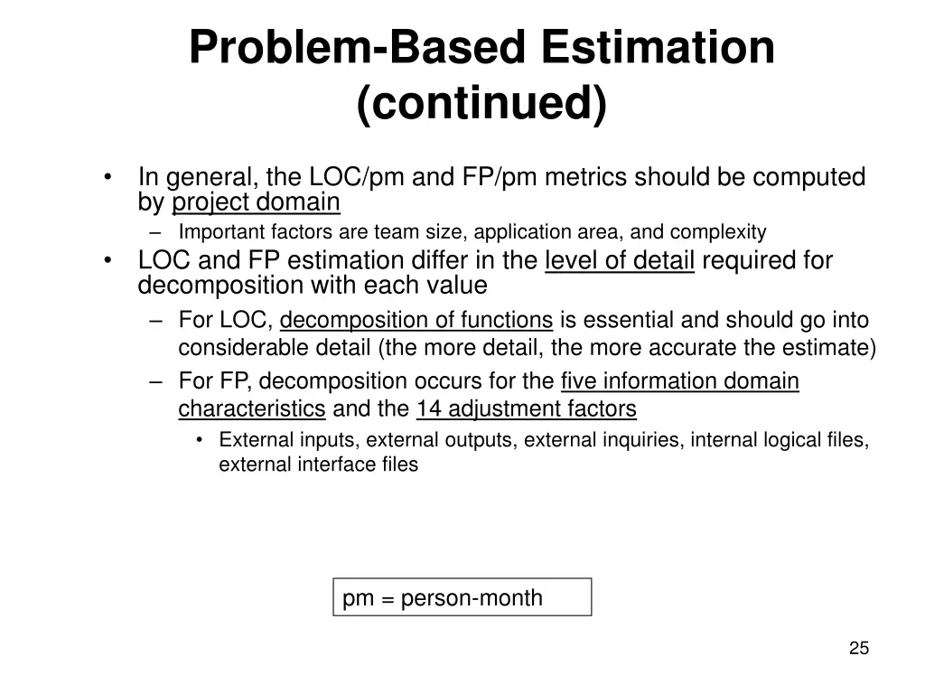 problem based estimation continued