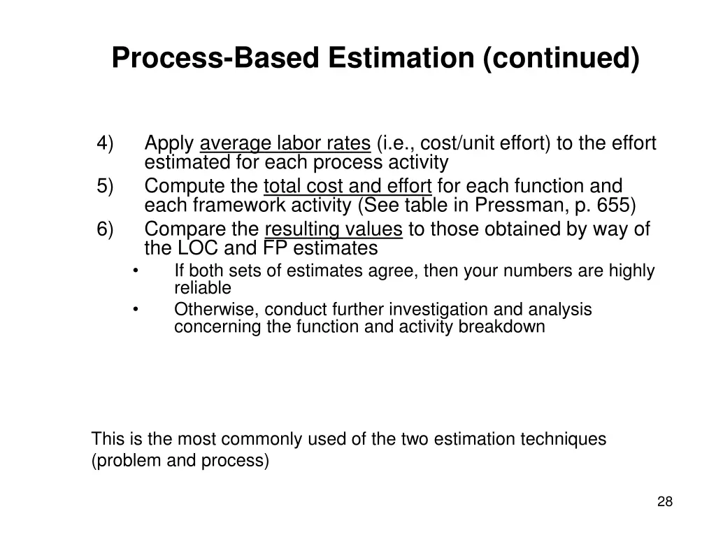 process based estimation continued