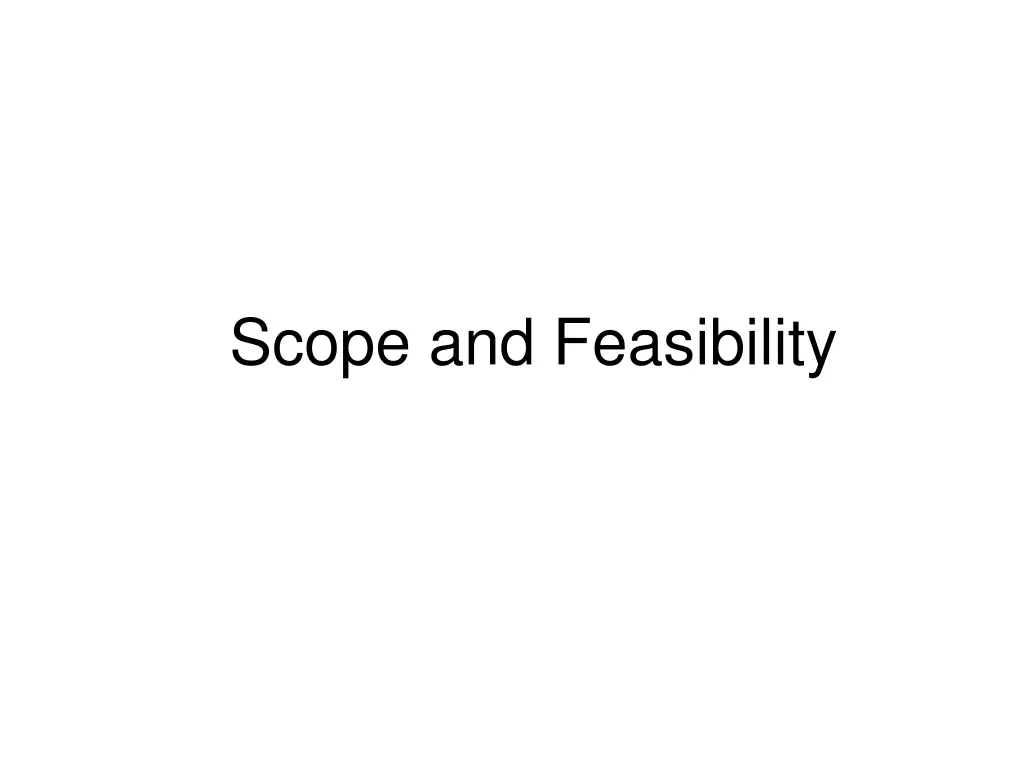 scope and feasibility