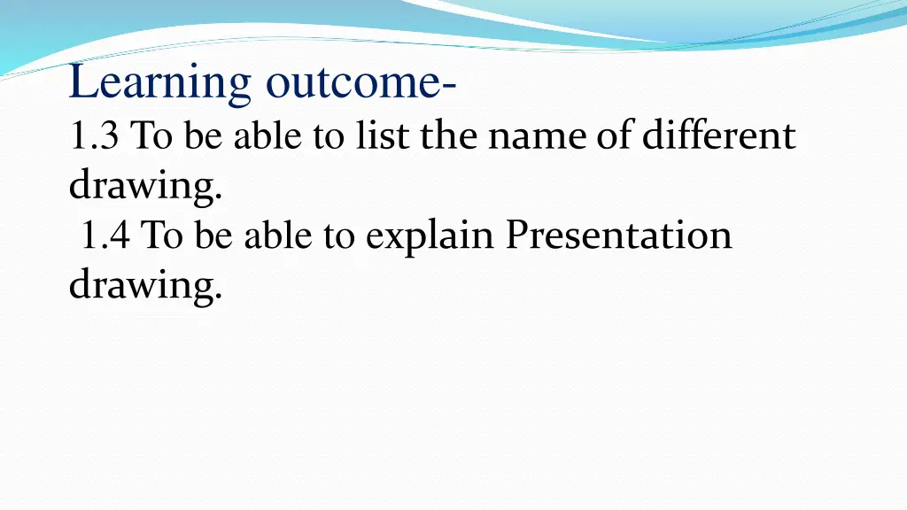 learning outcome 1 3 to be able to l ist the name