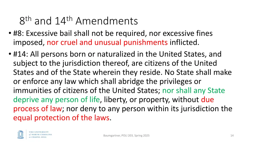 8 th and 14 th amendments 8 excessive bail shall