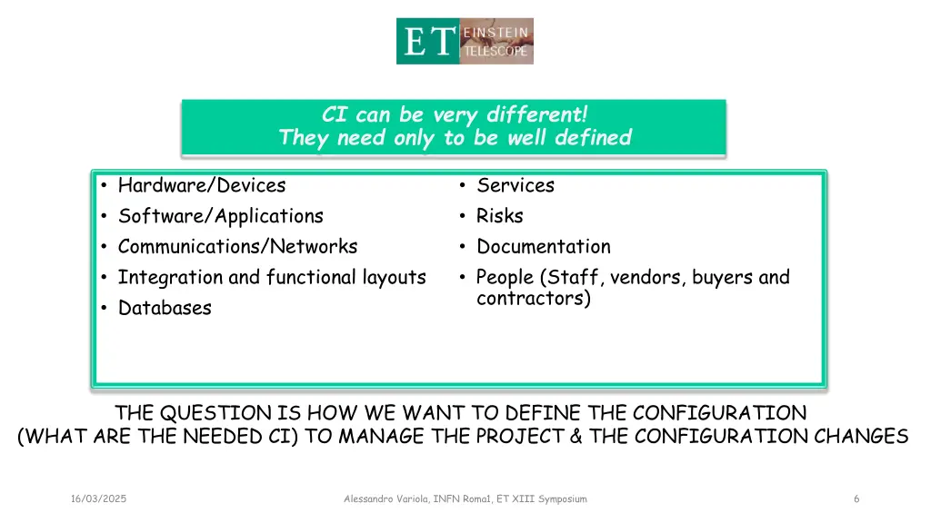 ci can be very different they need only