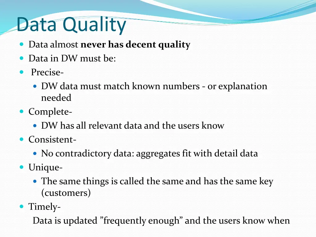 data quality data almost never has decent quality