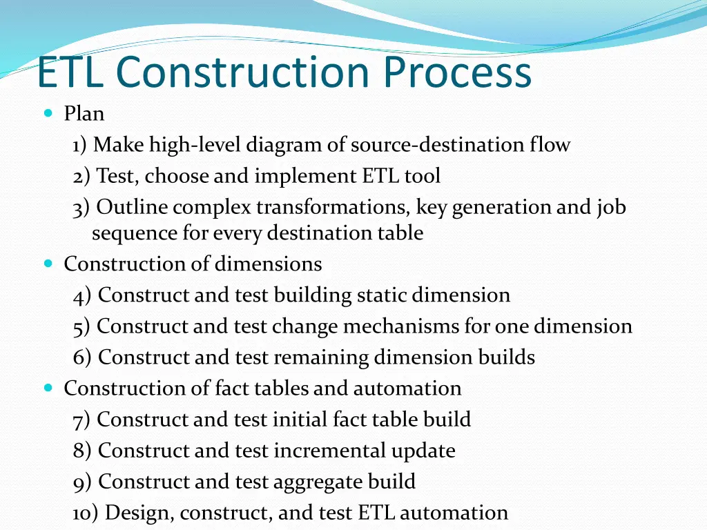 etl construction process plan 1 make high level