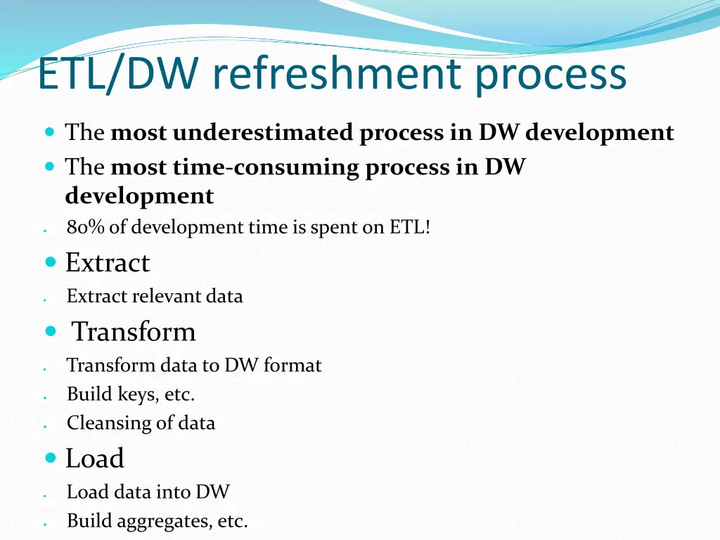 etl dw refreshment process