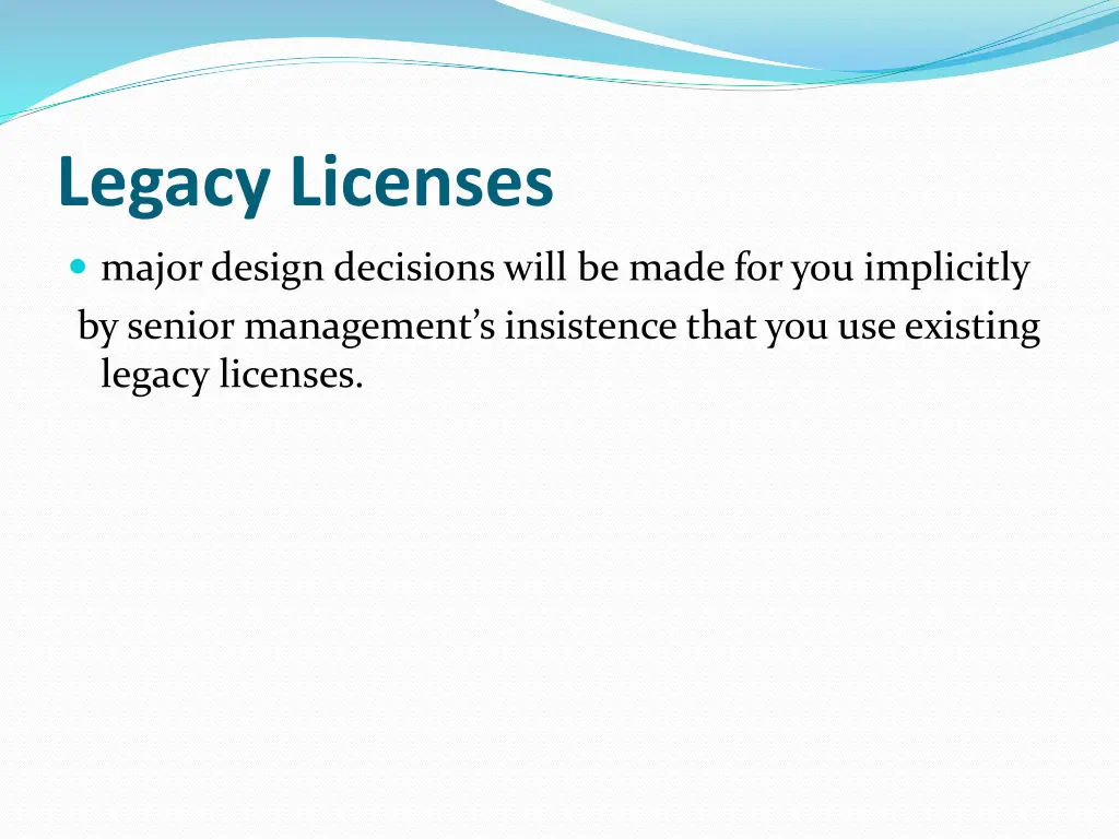 legacy licenses
