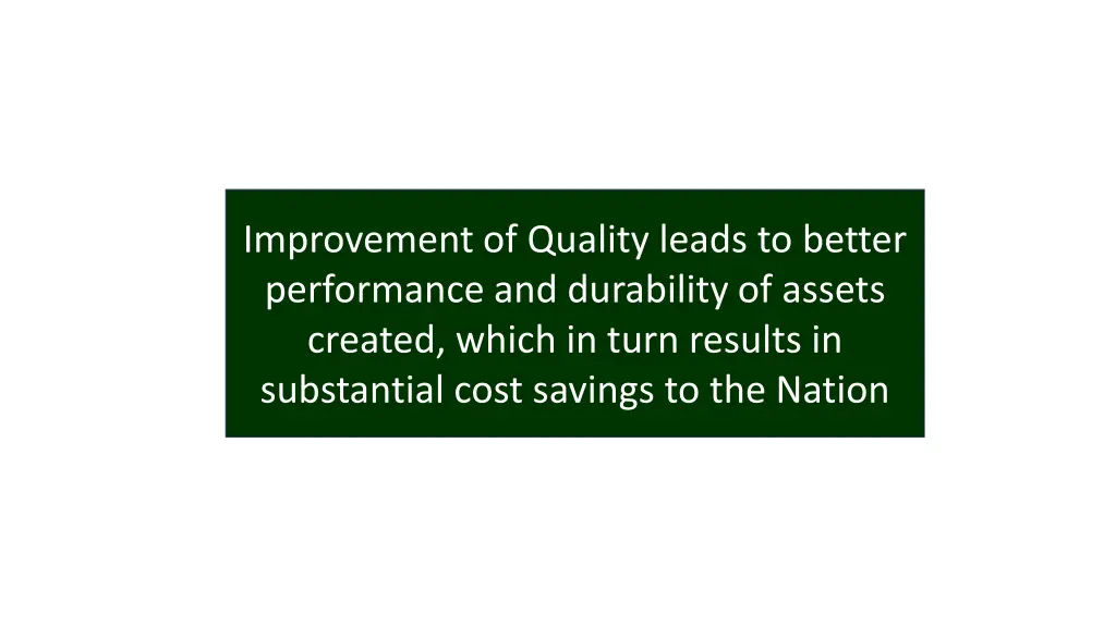 improvement of quality leads to better
