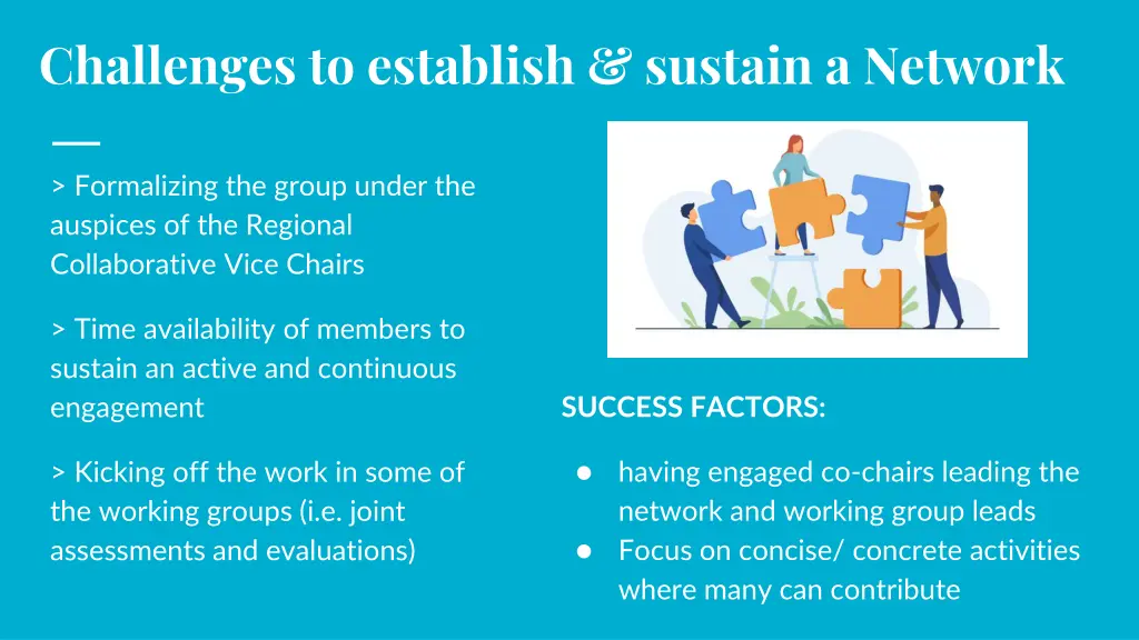 challenges to establish sustain a network