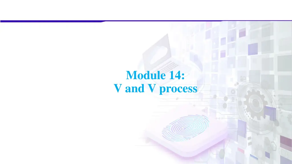 module 14 v and v process