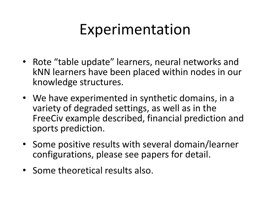 experimentation