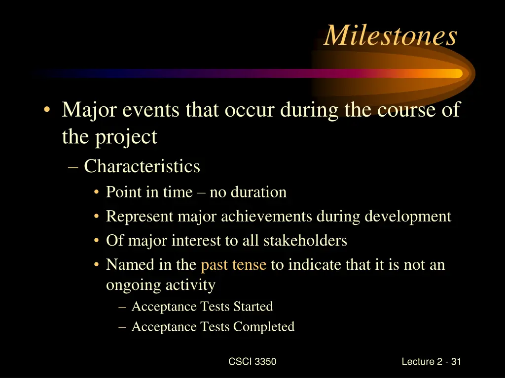 milestones
