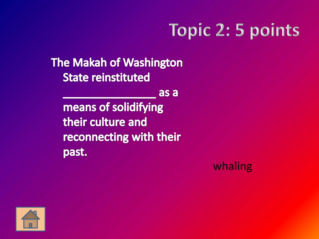 the makah of washington state reinstituted