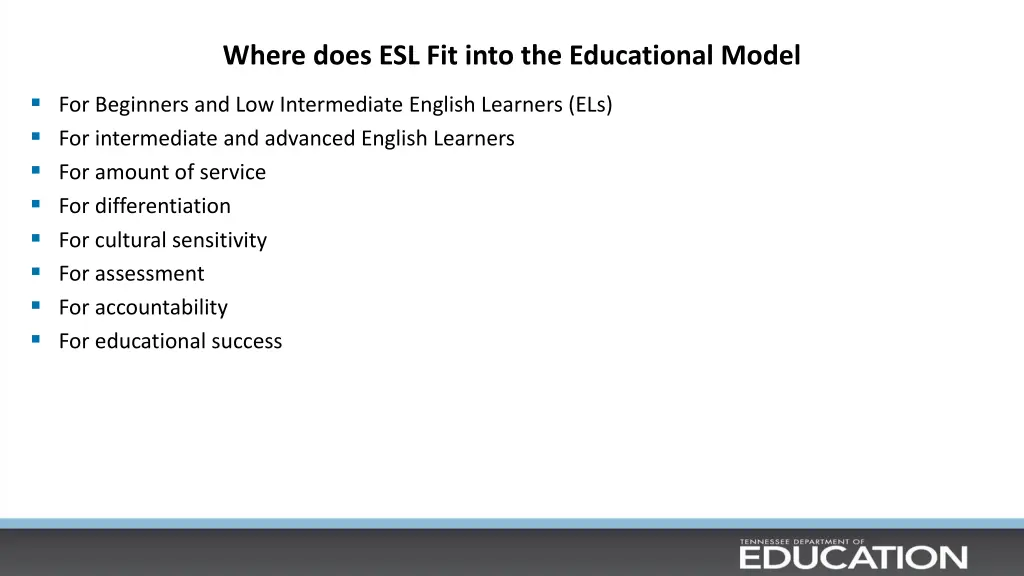 where does esl fit into the educational model