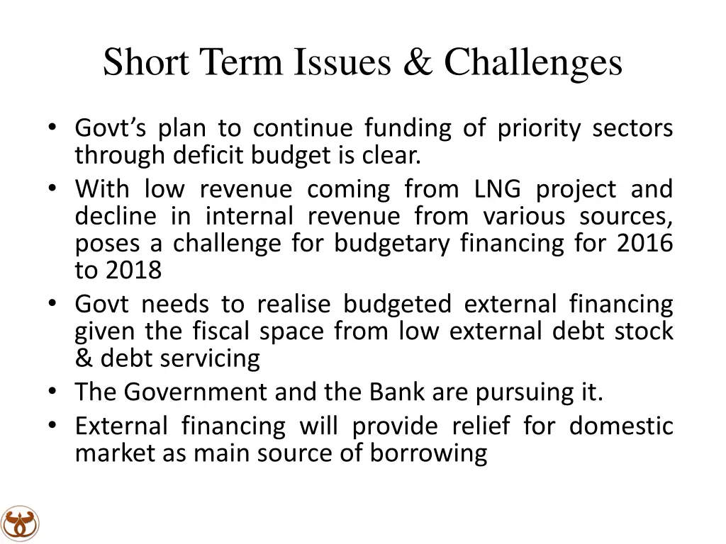short term issues challenges