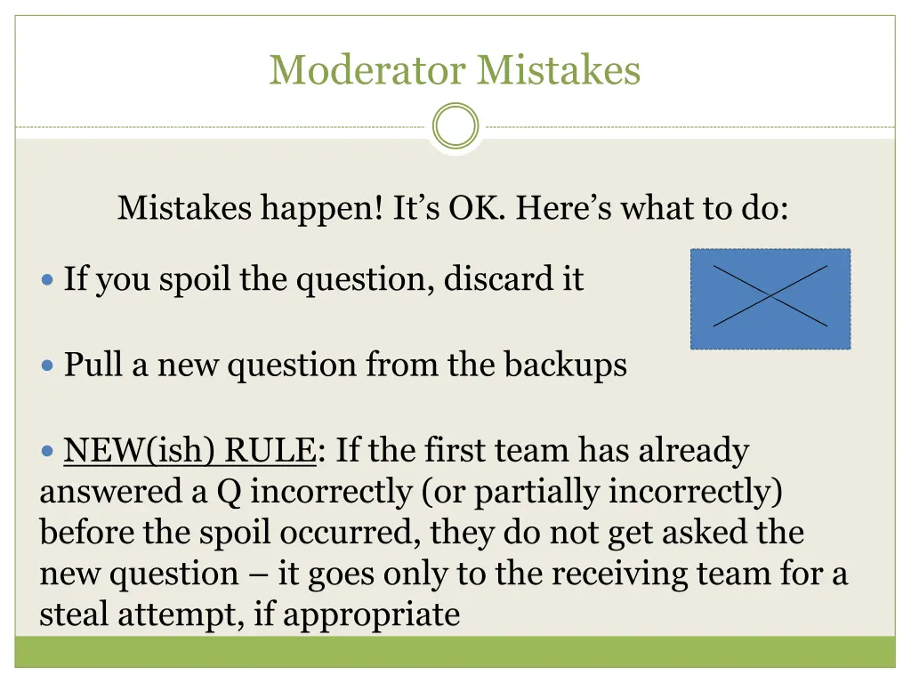 moderator mistakes