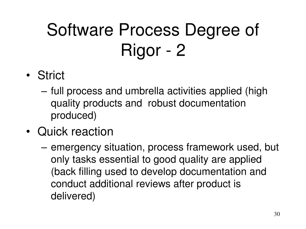 software process degree of rigor 2