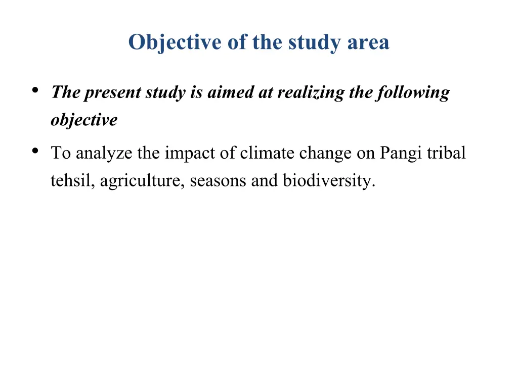 objective of the study area