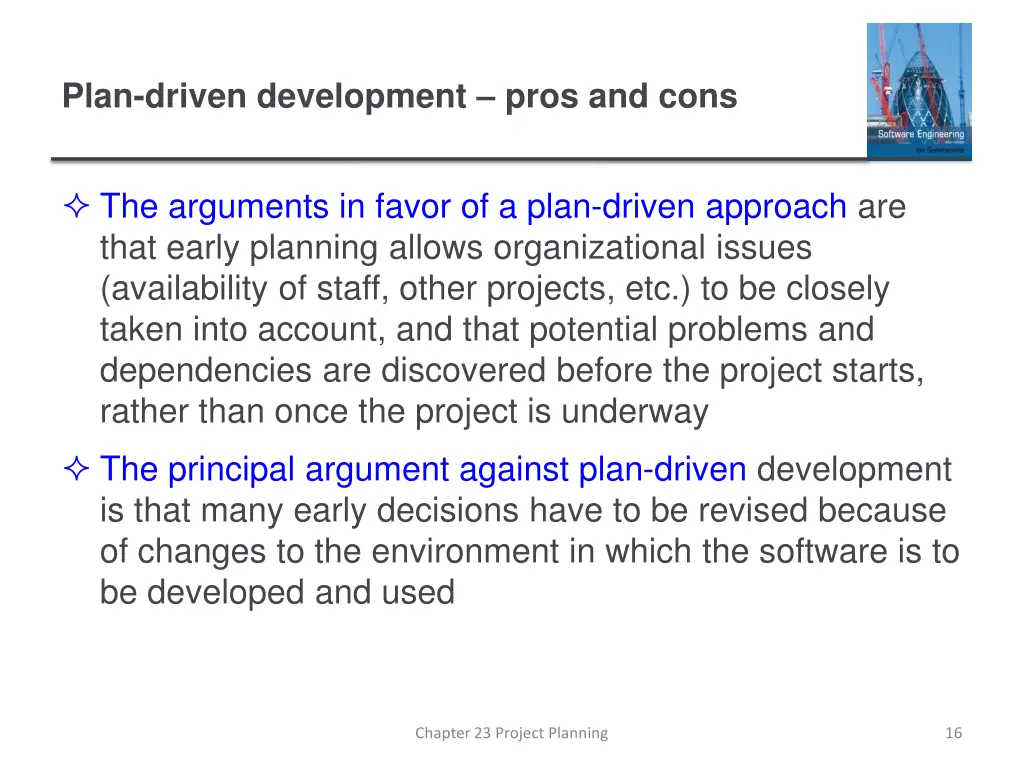 plan driven development pros and cons