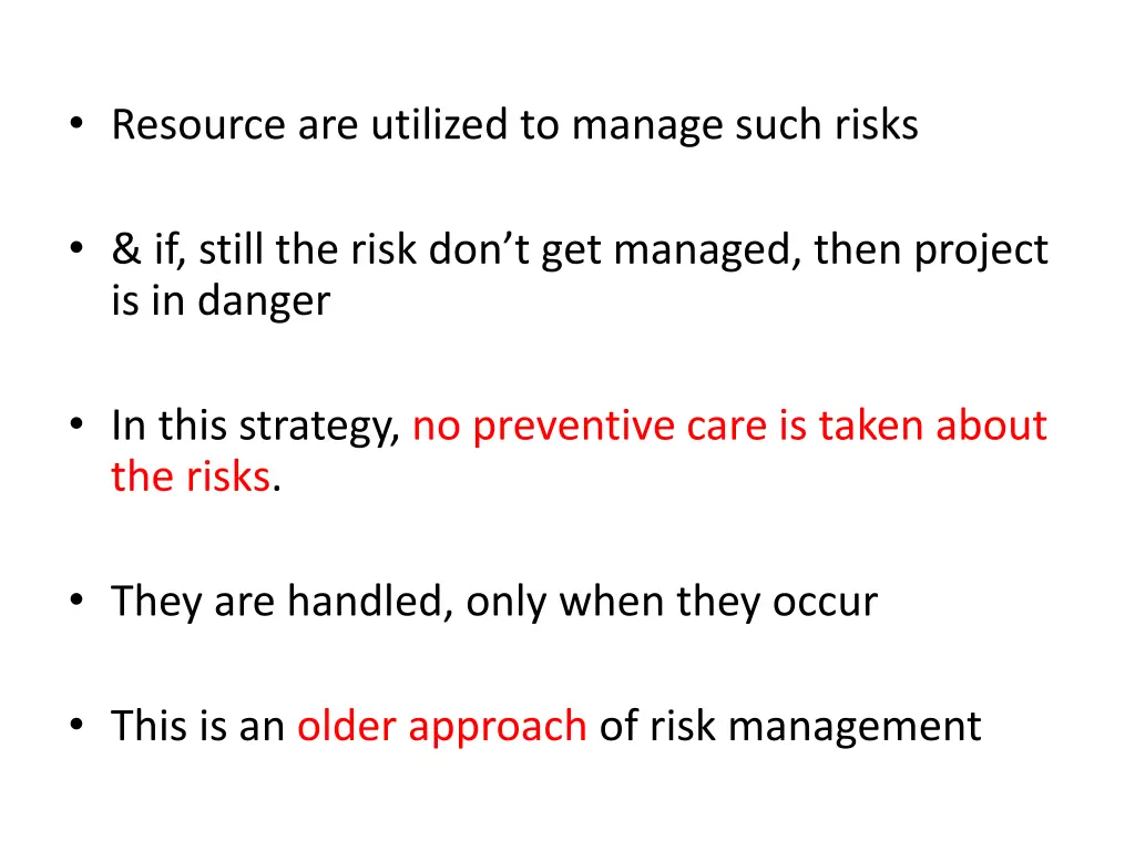 resource are utilized to manage such risks