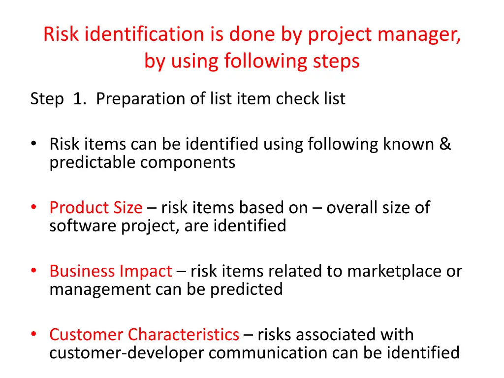 risk identification is done by project manager