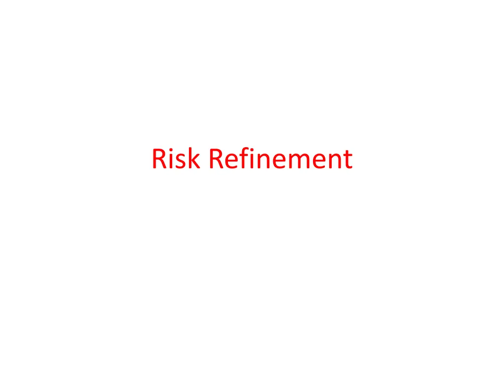 risk refinement