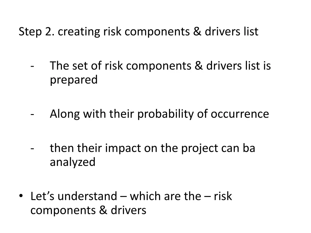 step 2 creating risk components drivers list