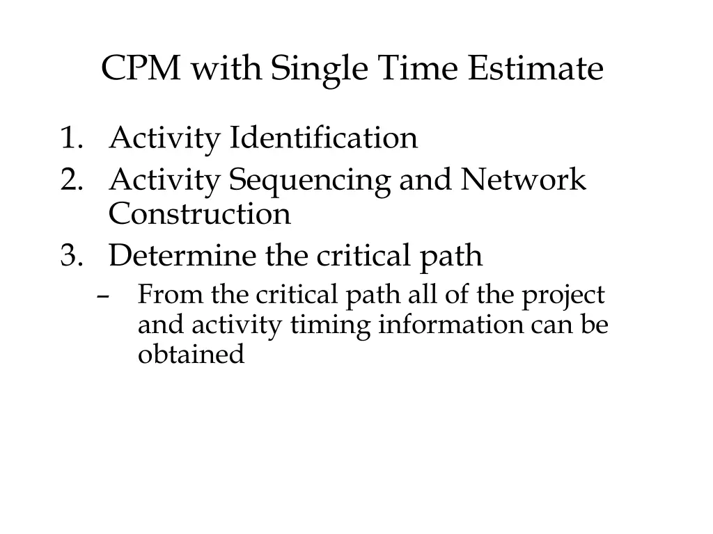 cpm with single time estimate