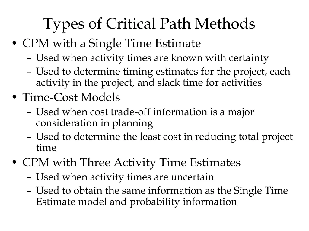types of critical path methods cpm with a single
