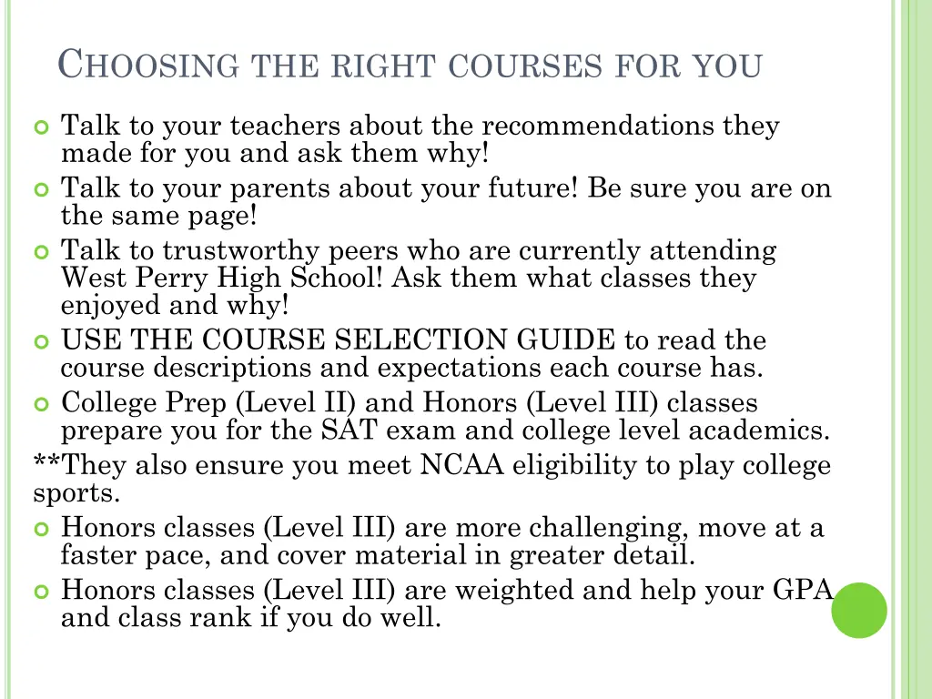 c hoosing the right courses for you