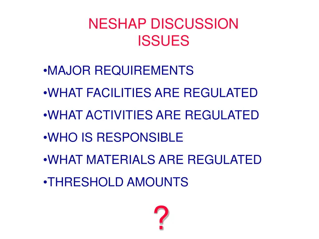 neshap discussion issues