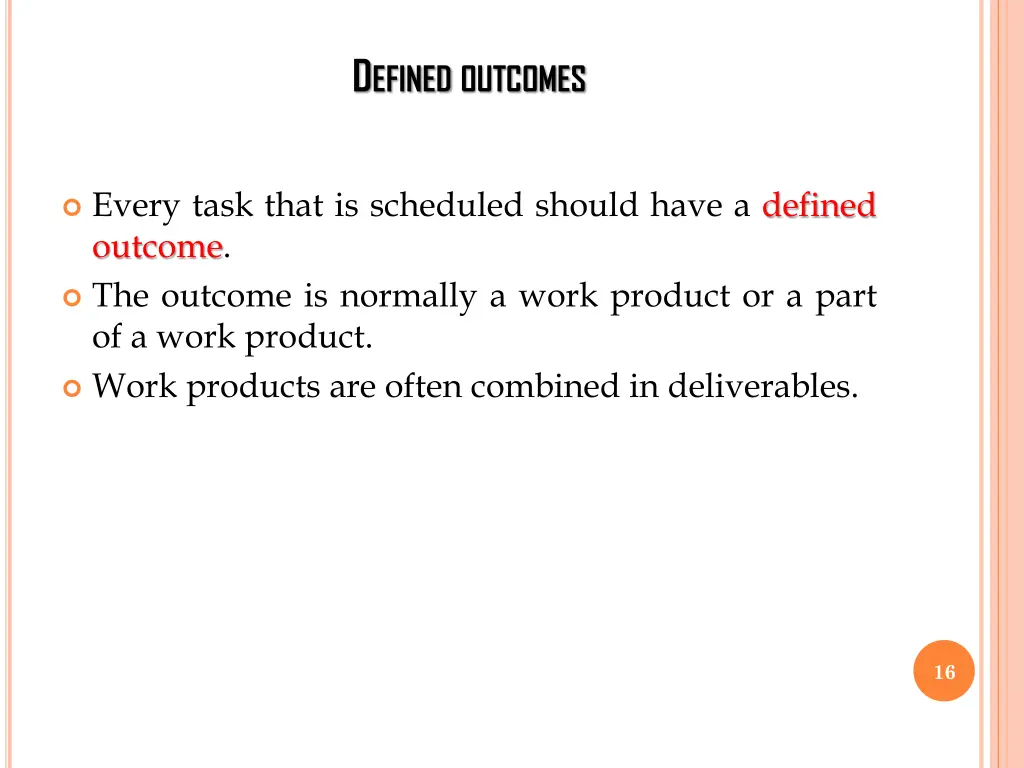 d efined outcomes