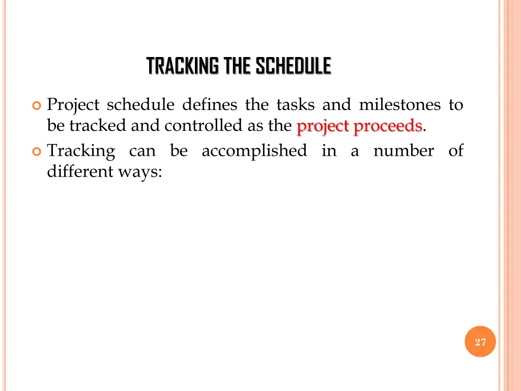 tracking the schedule