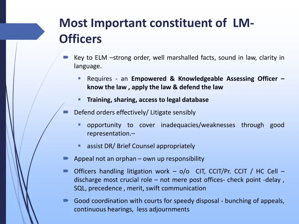 most important constituent of lm officers