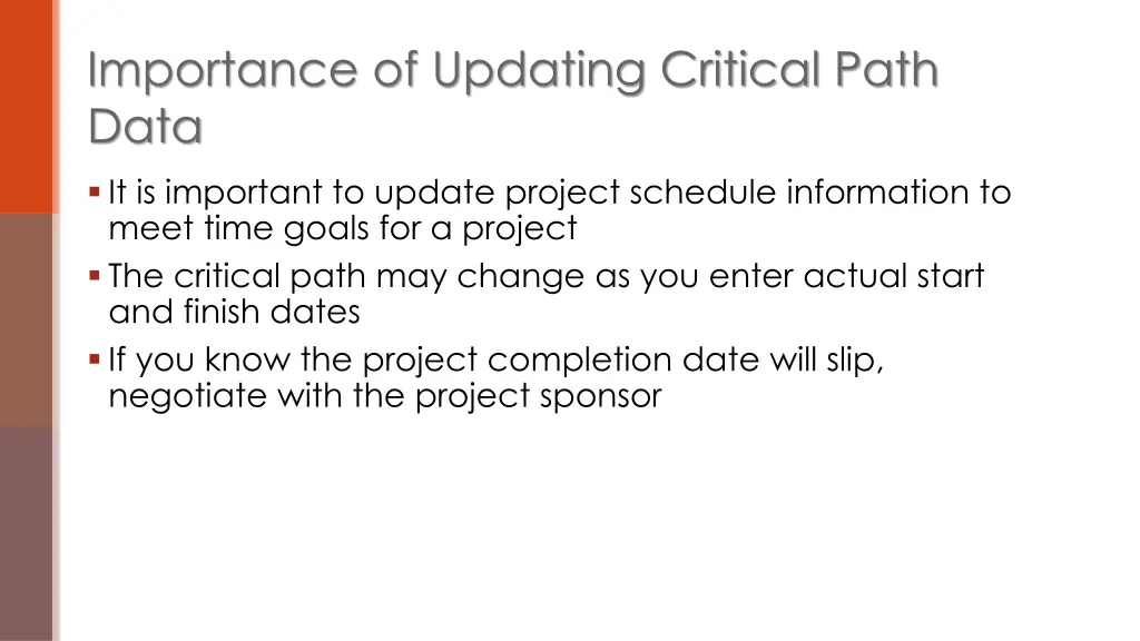 importance of updating critical path data