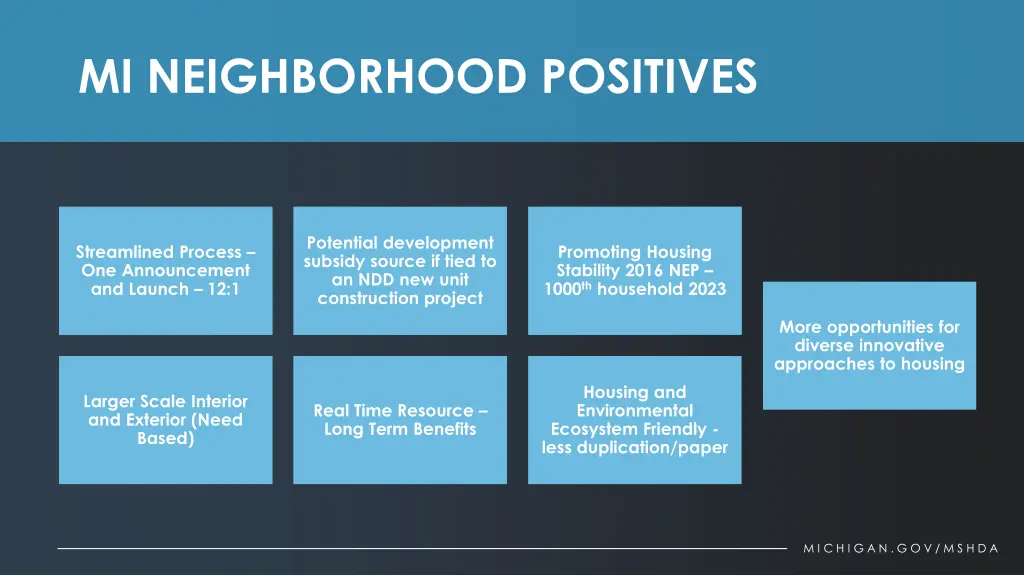 mi neighborhood positives