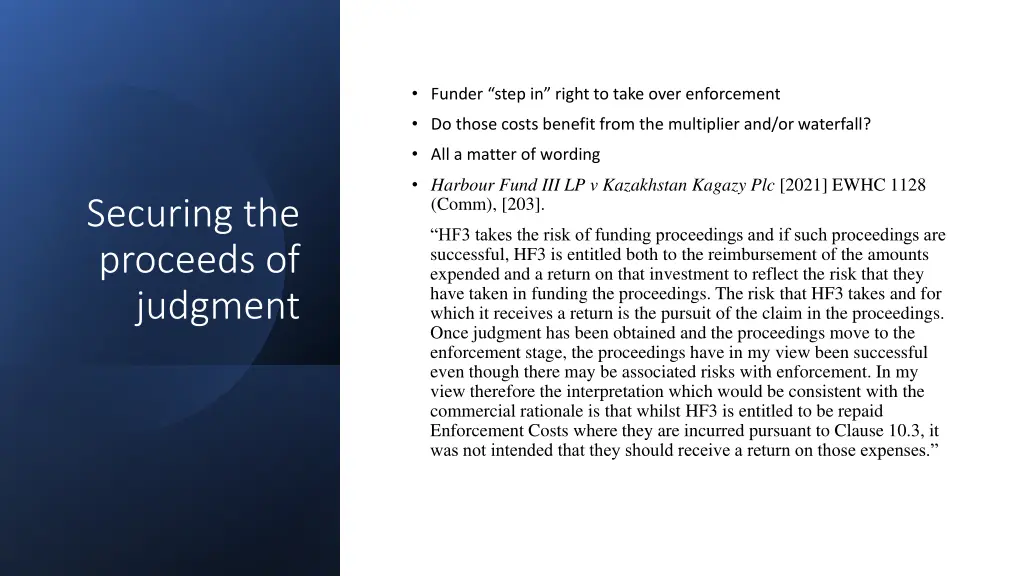funder step in right to take over enforcement