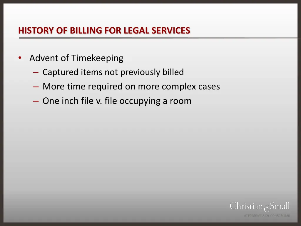 history of billing for legal services 1