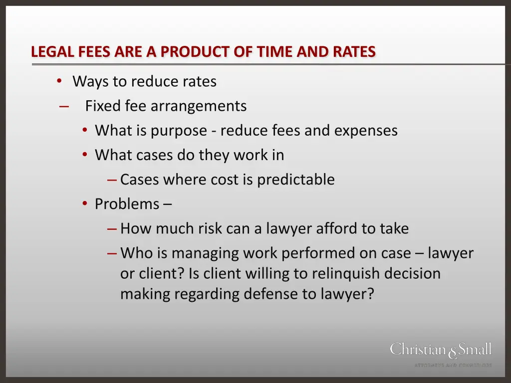 legal fees are a product of time and rates 2