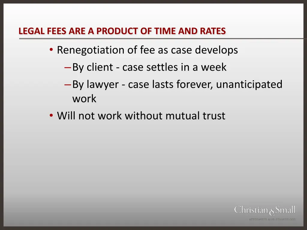 legal fees are a product of time and rates 3