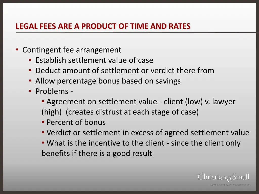 legal fees are a product of time and rates 5
