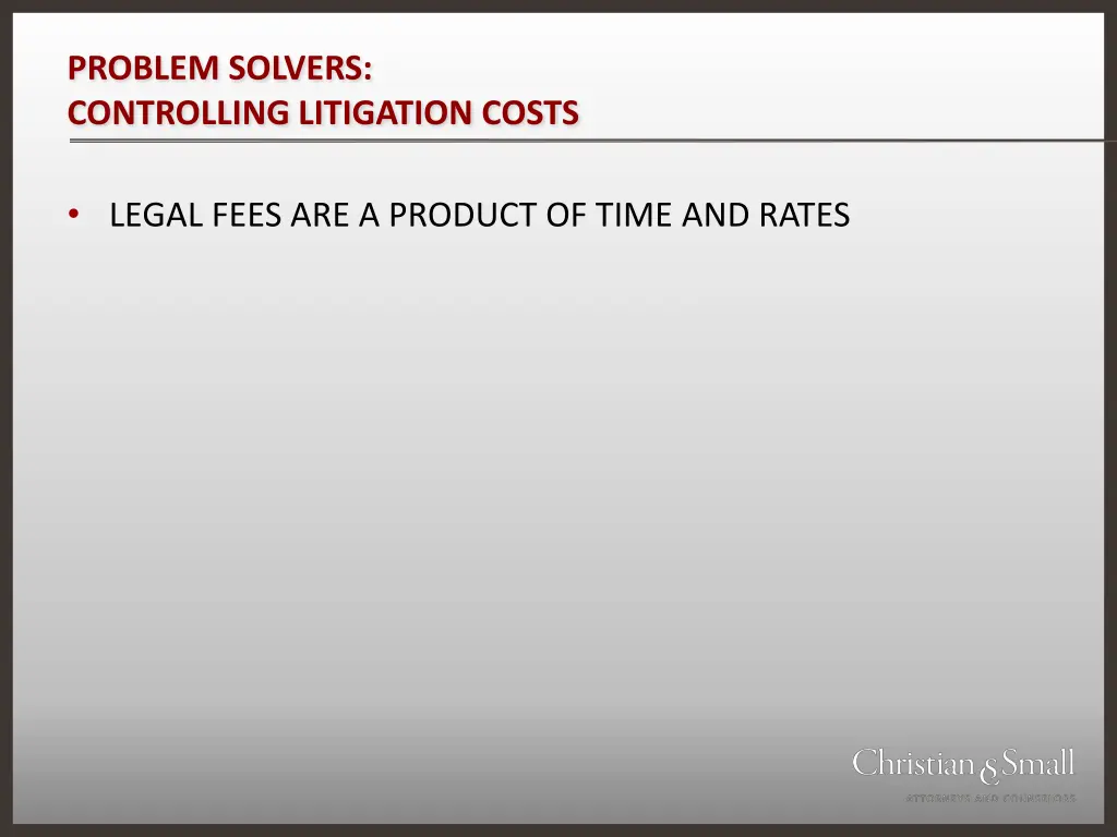 problem solvers controlling litigation costs