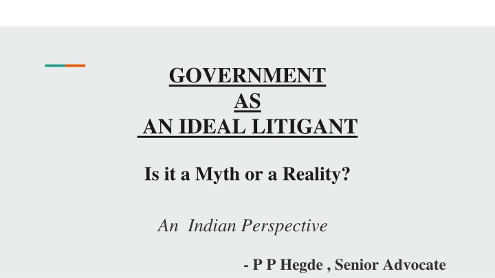 government as an ideal litigant