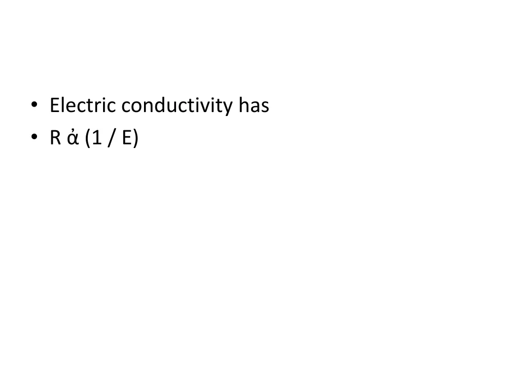 electric conductivity has r 1 e