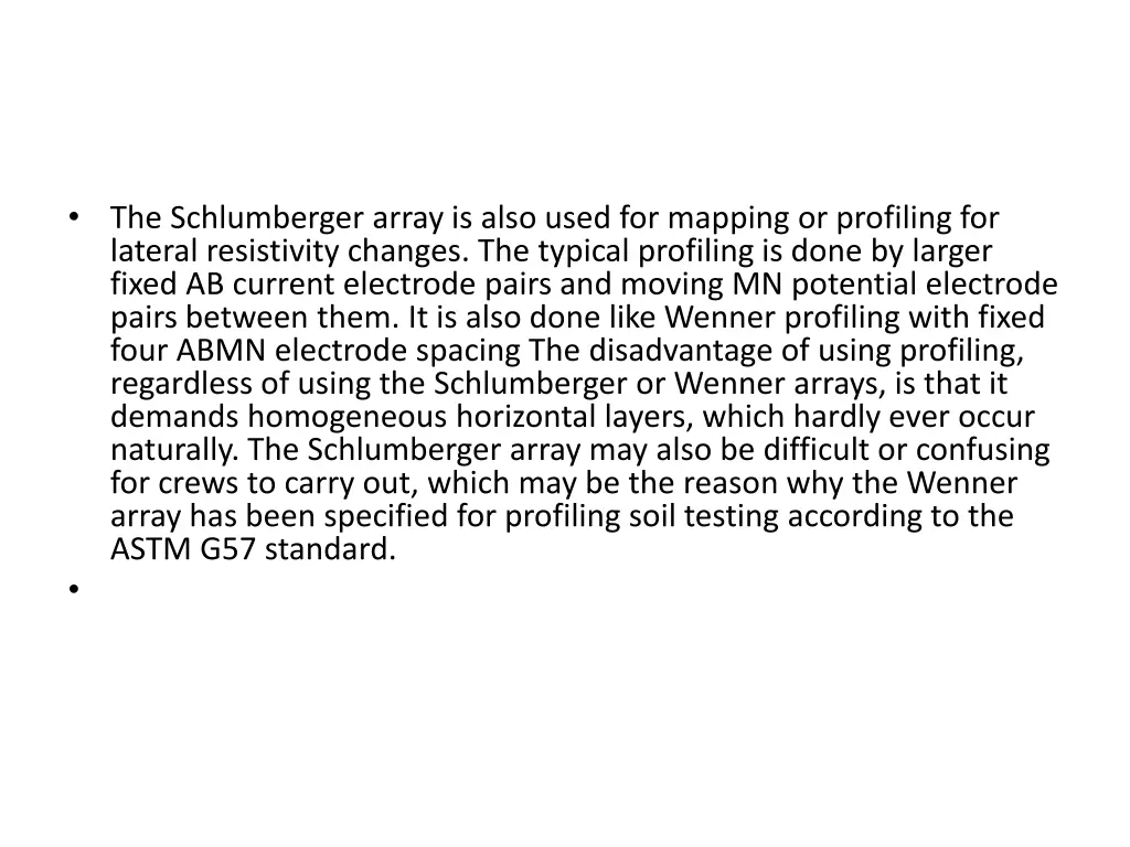 the schlumberger array is also used for mapping