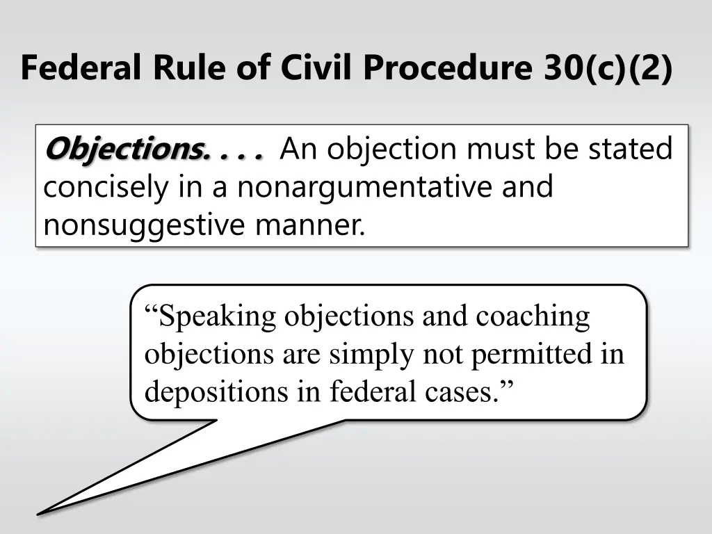 federal rule of civil procedure 30 c 2