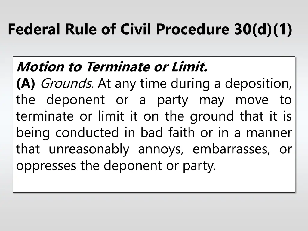 federal rule of civil procedure 30 d 1