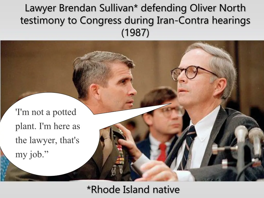 lawyer brendan sullivan defending oliver north