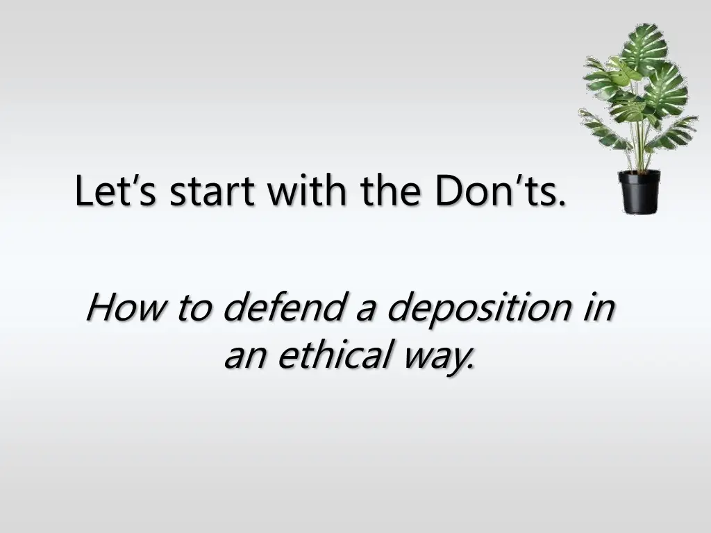 let s start with the don ts