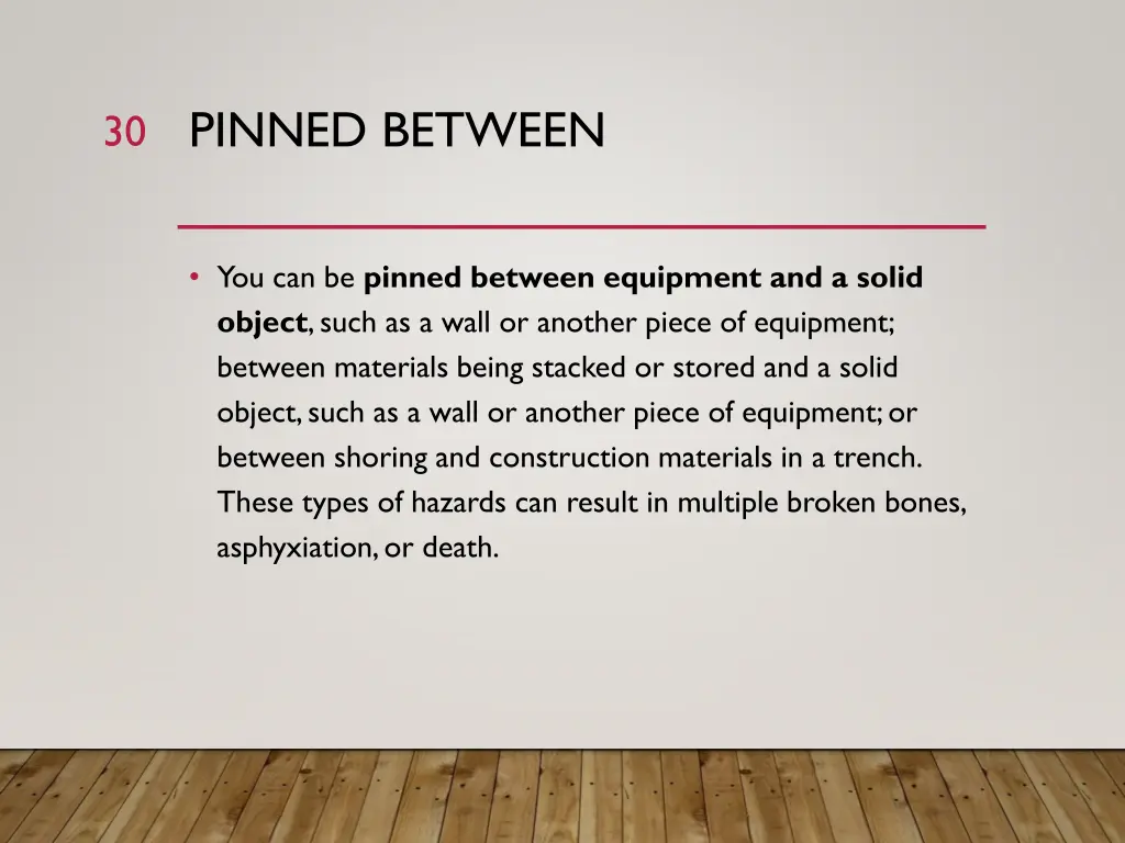 pinned between