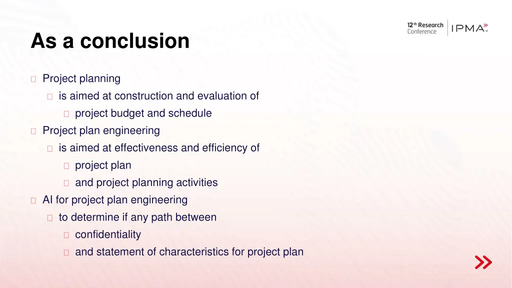 as a conclusion